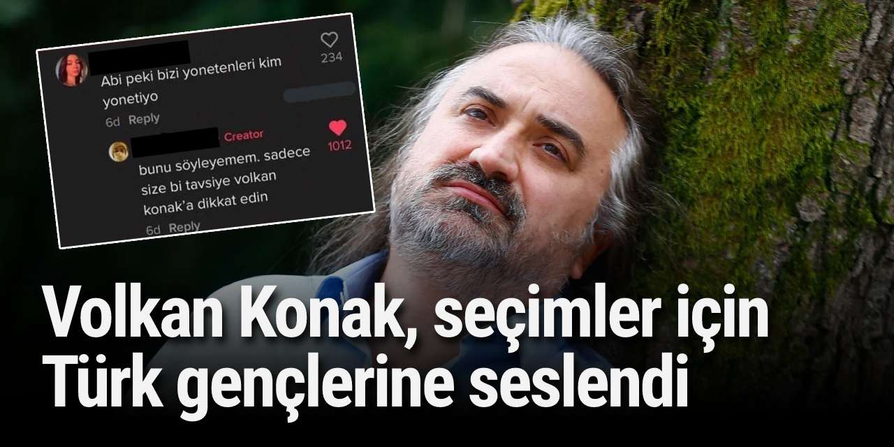 Volkan Konak Se Imler I In T Rk Gen Lerine Seslendi