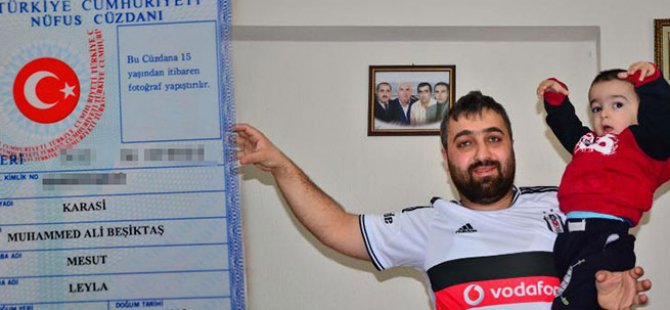 Oğlunun adını Beşiktaş koydu