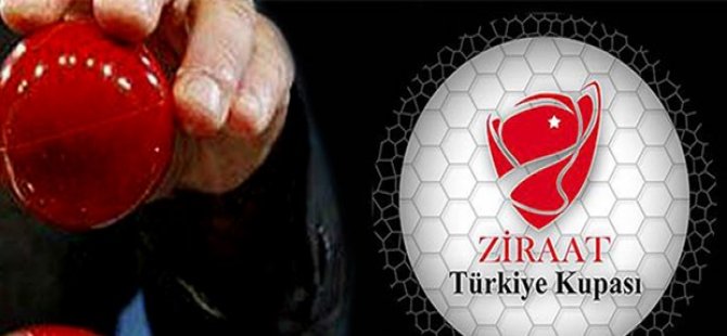 Ziraat Türkiye Kupası'nda eşleşmeler belli oldu
