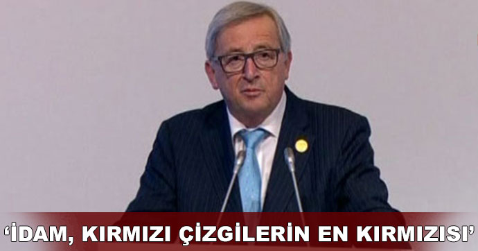 'İdam, kırmızı çizgilerin en kırmızısı'