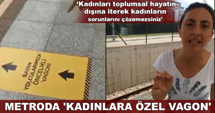 Metroda 'kadınlara özel vagon'