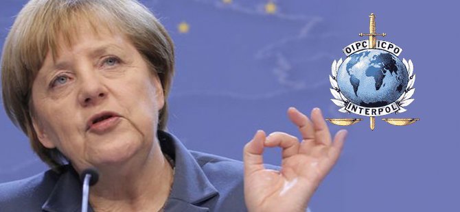 Merkel: Türkiye Interpol'ü kullanamaz