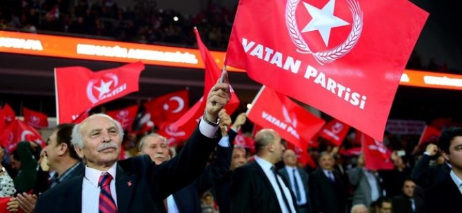 Vatan Partisi: Tayyip Erdoğan'ı yedirmeyiz