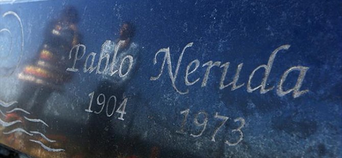 Neruda'nın kanserden ölmediği anlaşıldı