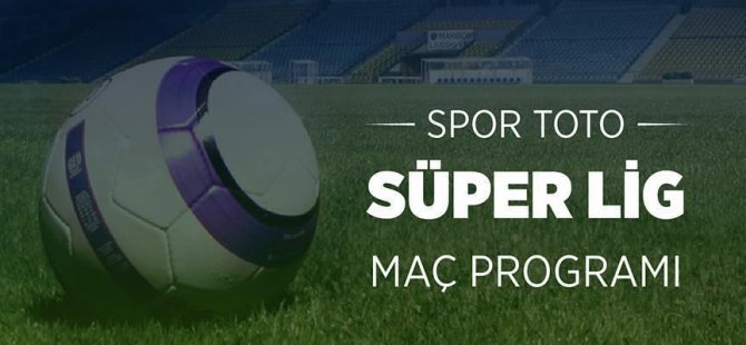 Spor Toto Süper Lig'de bu hafta