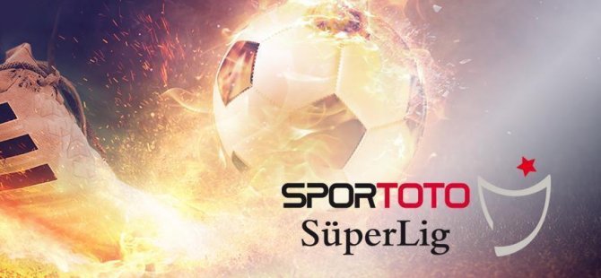 Spor Toto Süper Lig'de son görünüm
