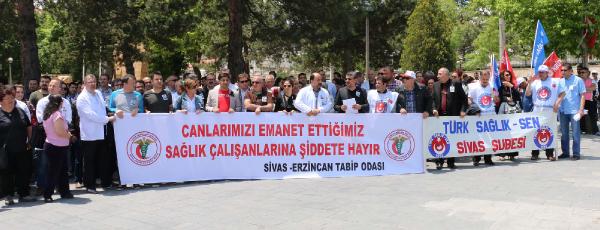 Sivas'ta sağlıkçılardan şiddet protestosu