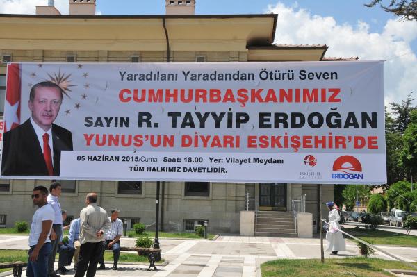 Eskişehir Valiliği Cumhurbaşkanı'nın gelişini pankartlarla duyurdu