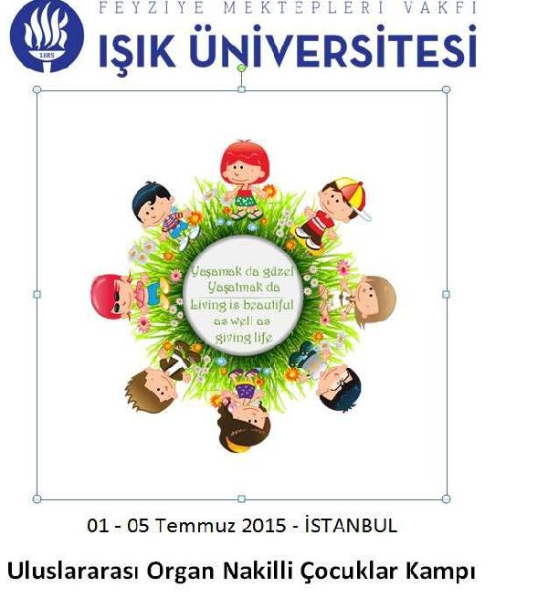 “Uluslararası Organ Nakilli Çocuklar Kampı” Şile'de yapılacak
