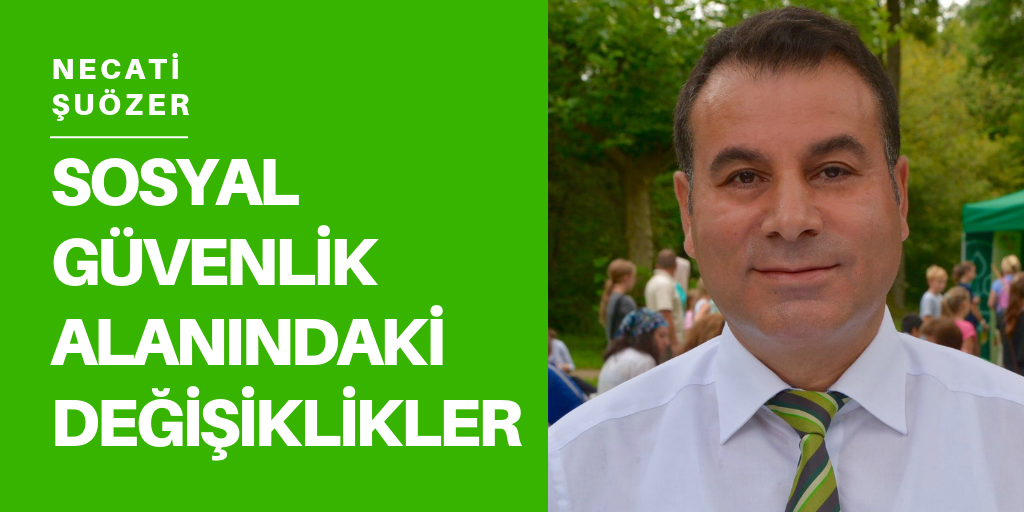 Sosyal güvenlik alanındaki değişiklikler