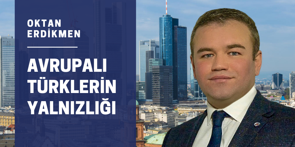 Avrupalı Türklerin yalnızlığı