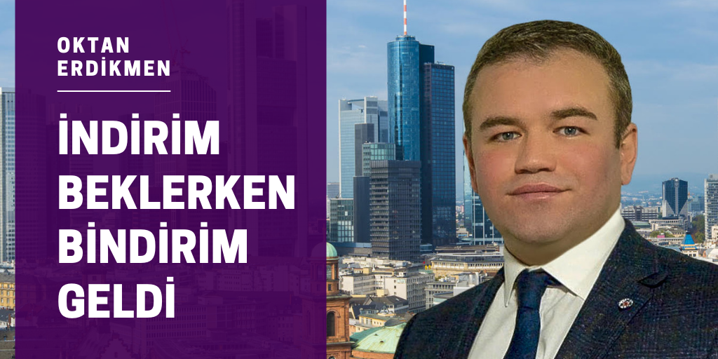 İndirim beklerken bindirim geldi