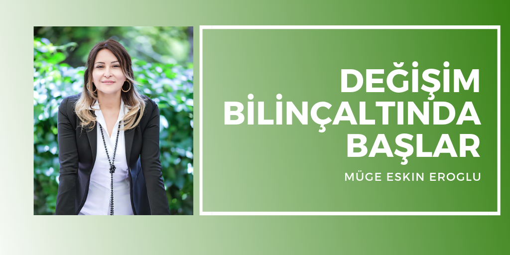 Değişimler bilinçaltında başlar
