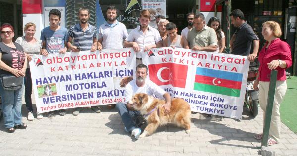 Hayvan hakları için motosikletle Mersin'den Bakü'ye gidiyor