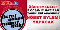 ÖĞRETMEN YENİ YILDA DA NÖBET TUTMAYACAK