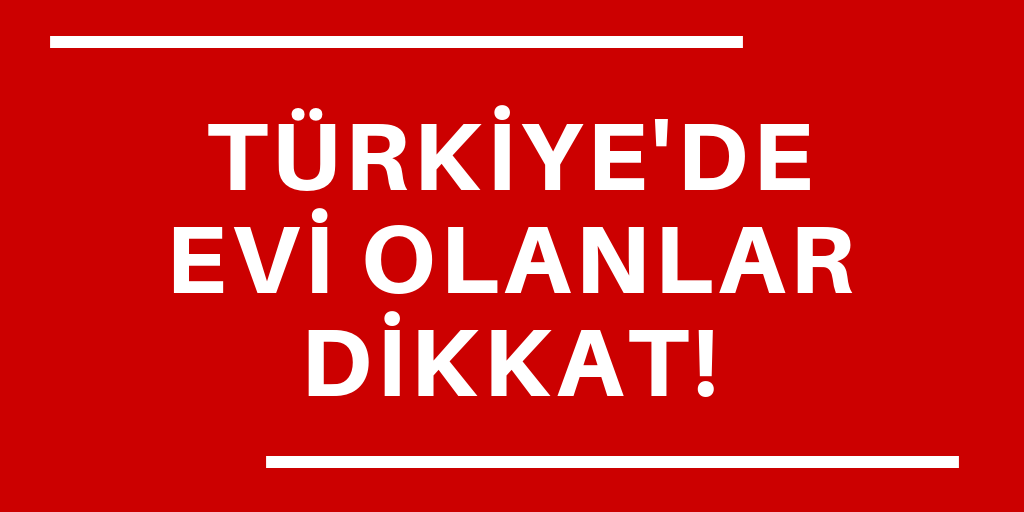 Türkiye'deki gelirlerin vergisini unutmayın