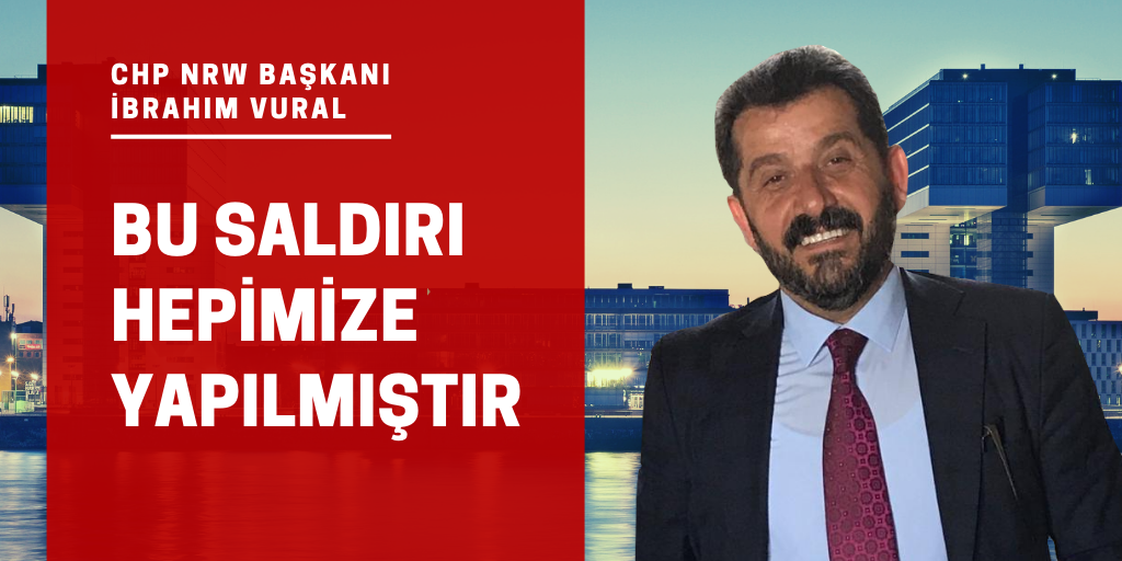 CHP NRW saldırıyı kınadı