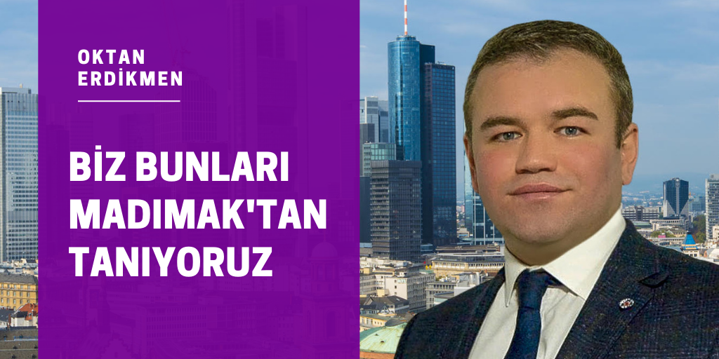 Biz bunları Madımak'tan tanıyoruz