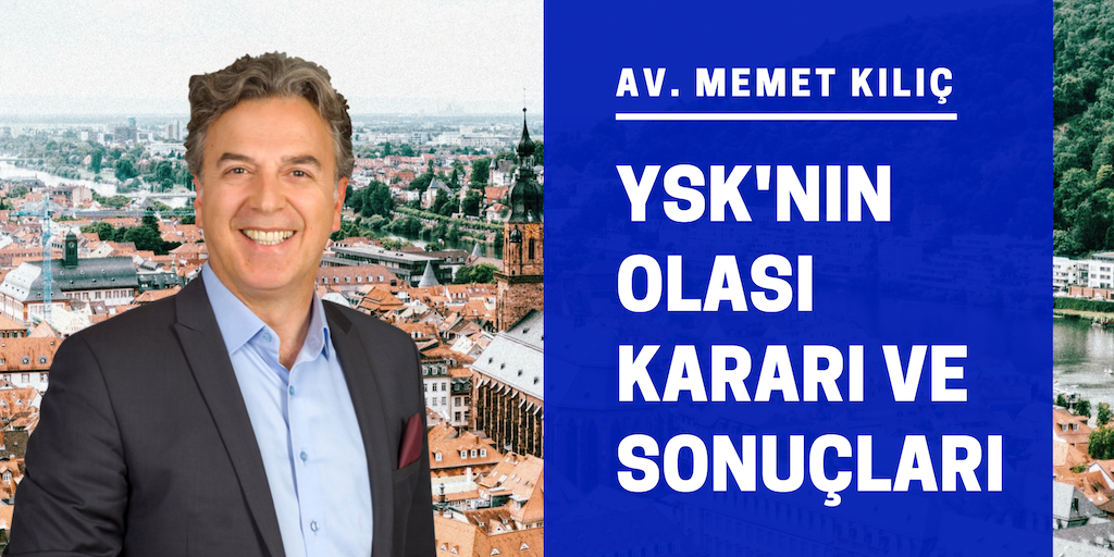 YSK'nın olası kararı ve sonuçları