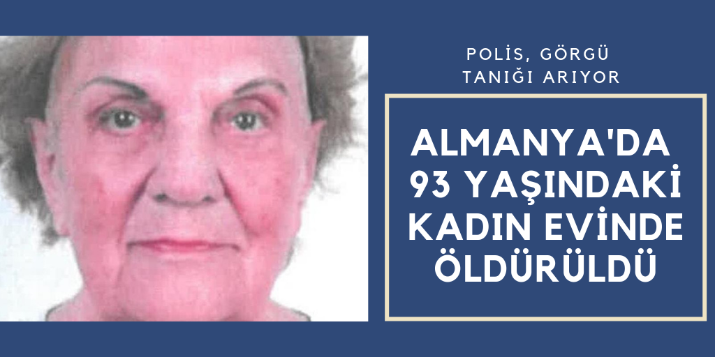 Almanya'da 93 yaşındaki kadın öldürüldü