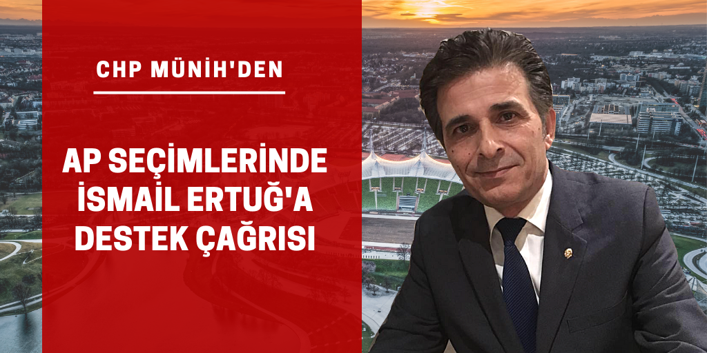 CHP'den İsmail Ertuğ'a destek