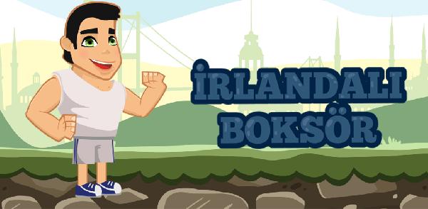 İrlandalı turist oyun oldu