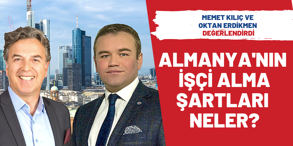 Almanya'nın işçi alma şartları neler?