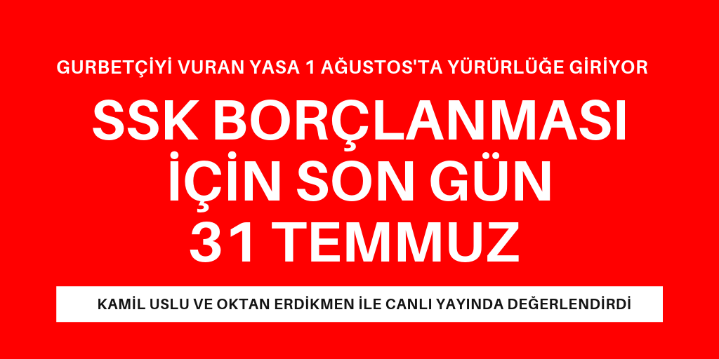 SSK borçlanması için son günler