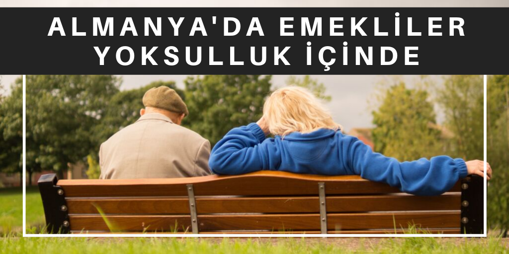 Almanya'da emekliler yoksulluk içerisinde