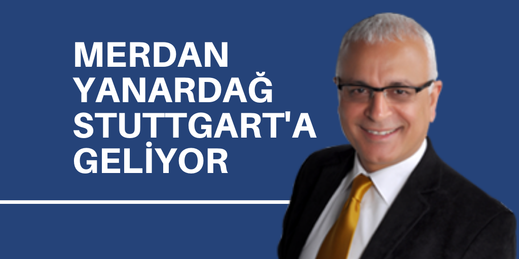 Yanardağ Stuttgart'a geliyor