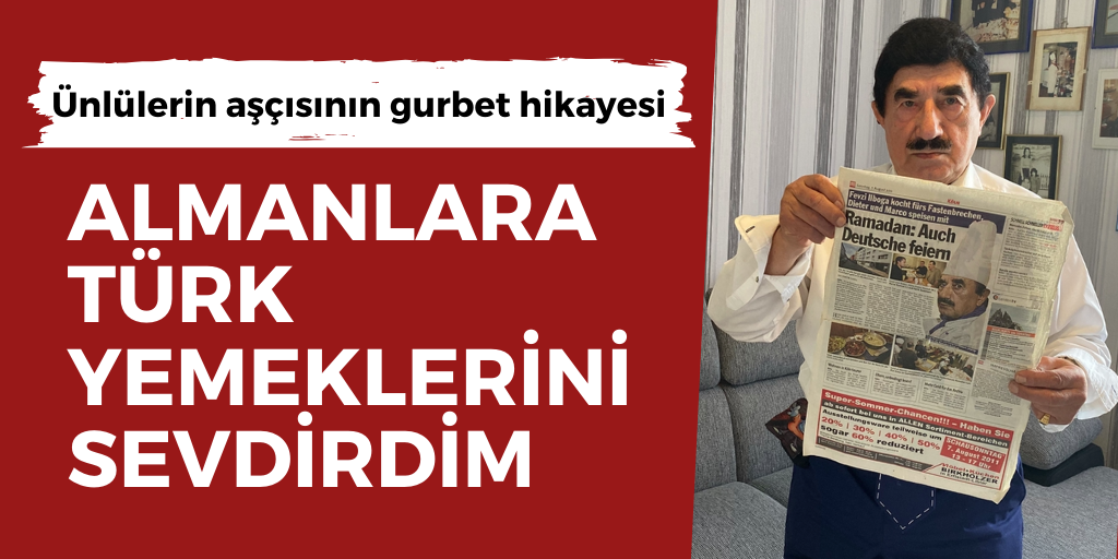 'Almanlar patlıcanı bile bilmiyorlardı'