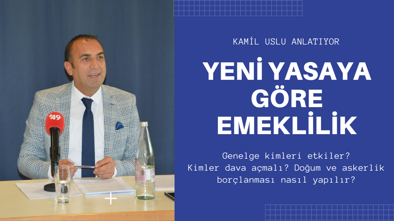 Yeni yasaya göre emeklilik