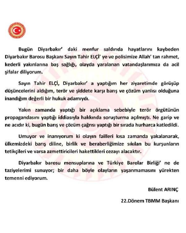 Arınç'tan Tahir Elçi açıklaması: Ne garip ve ne acıdır ki barış ve çözüm çağrısı yaptığı sırada hunharca katledildi