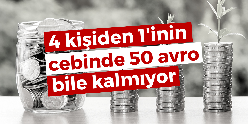 4 kişiden 1'i para biriktiremiyor