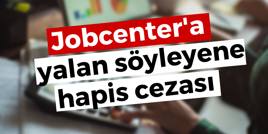 Jobcenter'a yalan söyleyene hapis