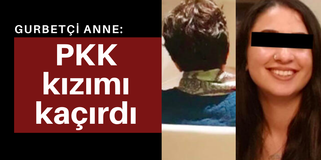 Gurbetçi anne PKK’ya meydan okudu
