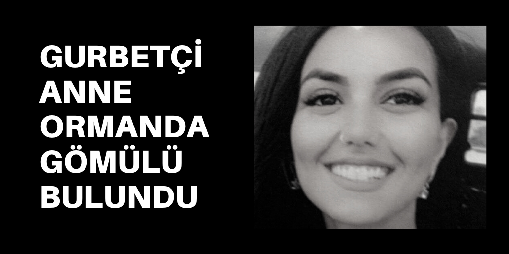 Gurbetçi anneden kahreden haber