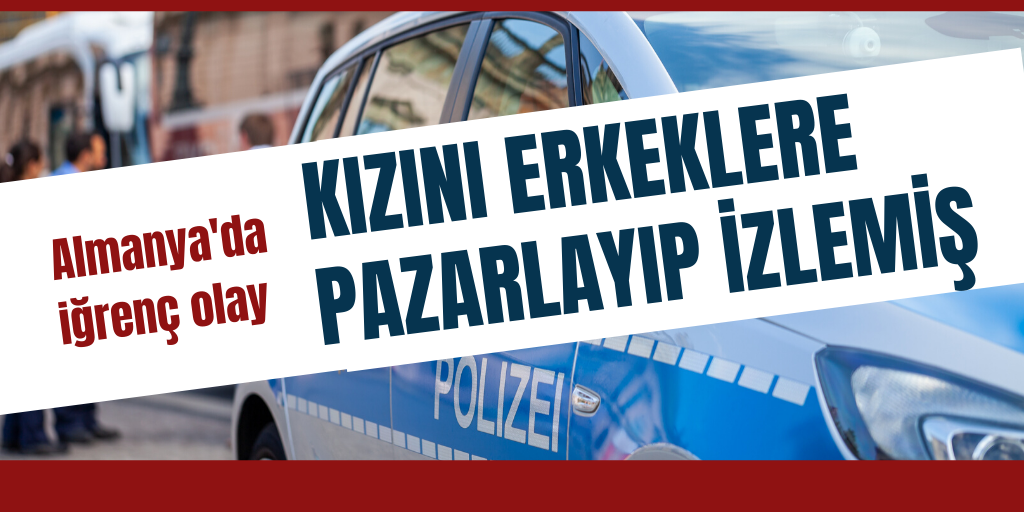 Almanya'da iğrenç olay