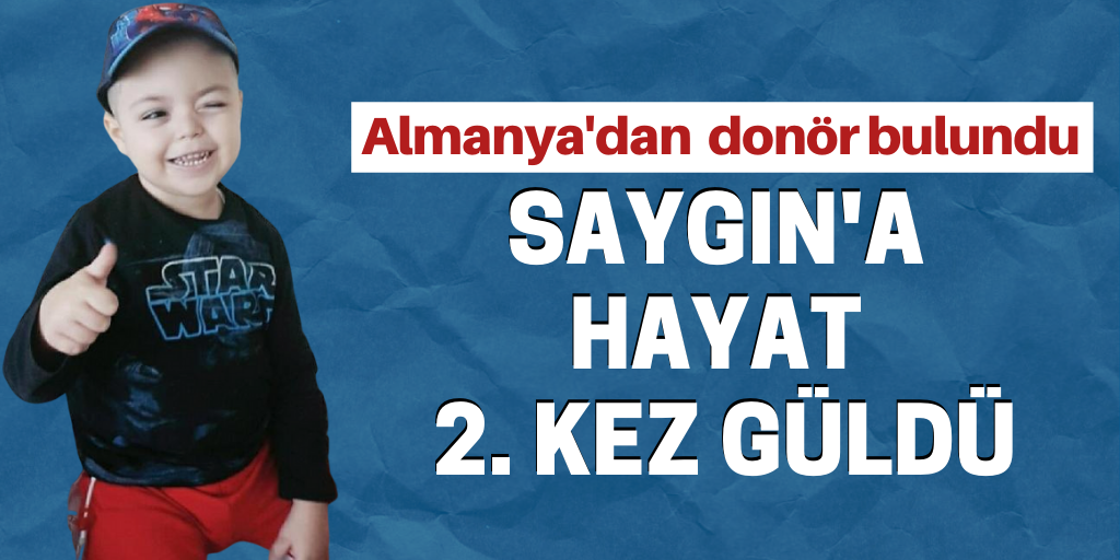 Minik Saygın'a 2. kez hayat güldü
