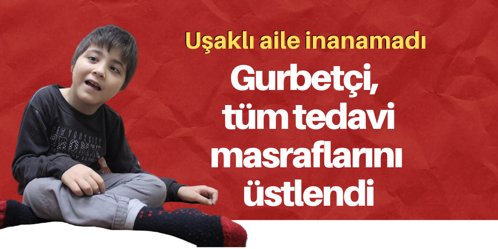 Küçük Buğrahan’a gurbetten yardım eli