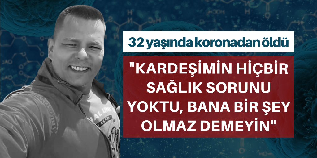 32 yaşında koronadan öldü: Hiçbir hastalığı yoktu
