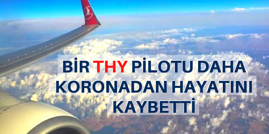 THY’den bir acı haber daha