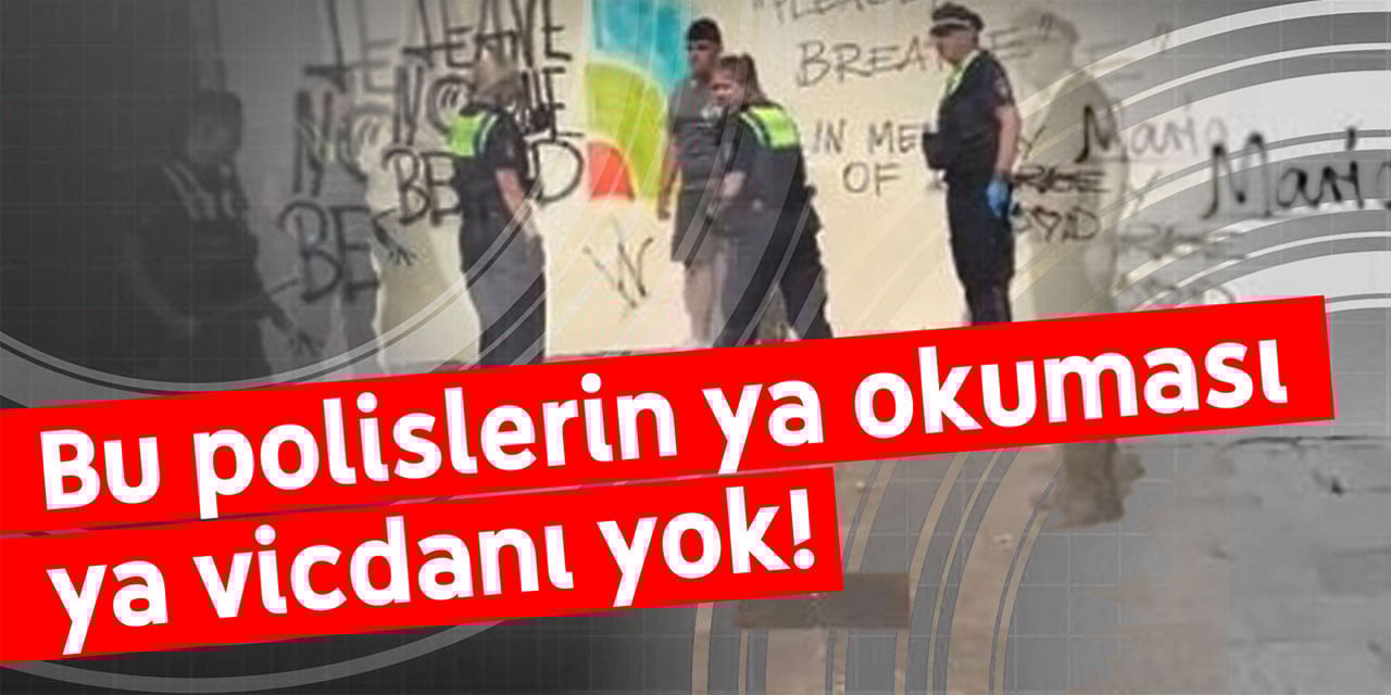 Yürek burkan ayrıntı: “Nefes alamıyorum” duvar yazısı önünde polis şiddeti