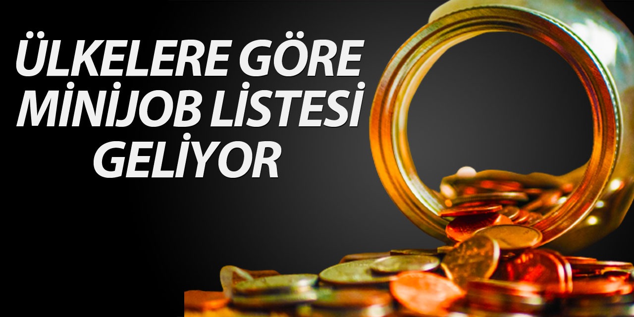 “Minijob”da son adım: Ülkelere göre kısa süreli işlerin listesi yayınlanacak