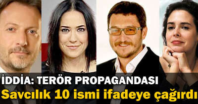 Savcılık 10 ünlü ismi ifadeye çağırdı