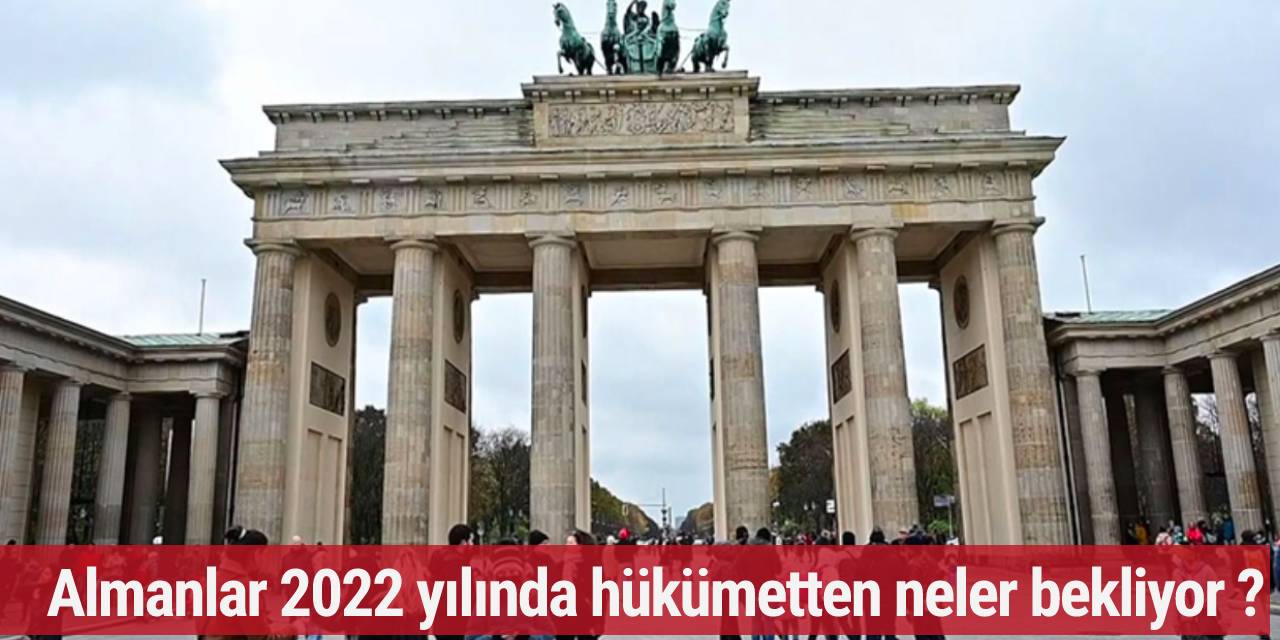 Almanlar 2022 yılında hükümetten neler bekliyor ?