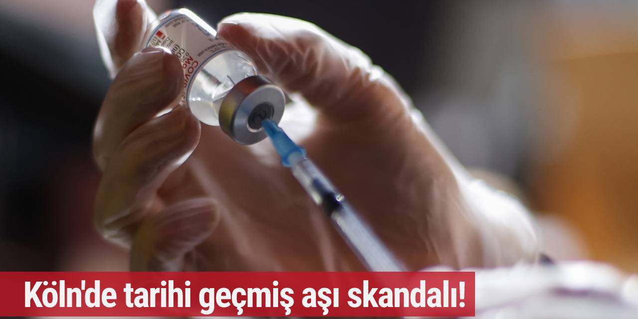 Köln'de 2000 kişiye tarihi geçmiş aşı yapıldı!