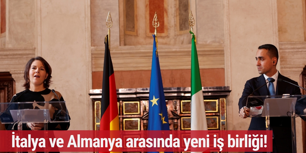 İtalya ve Almanya, gelişmiş bir iş birliği üzerinde çalışıyor