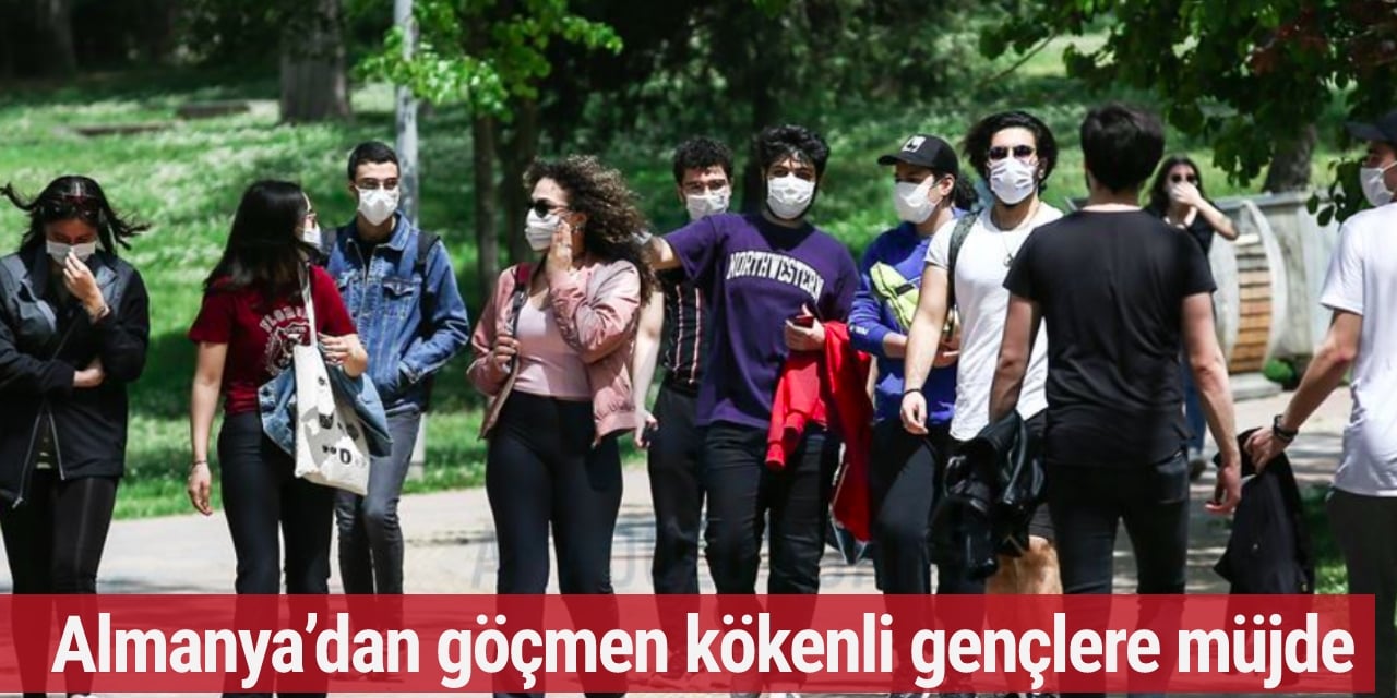 Almanya’dan göçmen kökenli gençlere müjde