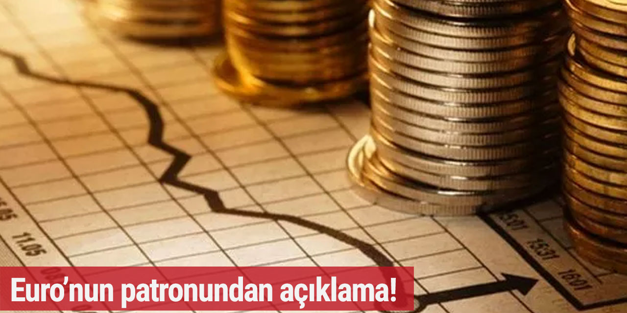 Euro'nun patronu konuştu: Bu kadarını biz de beklemiyorduk!